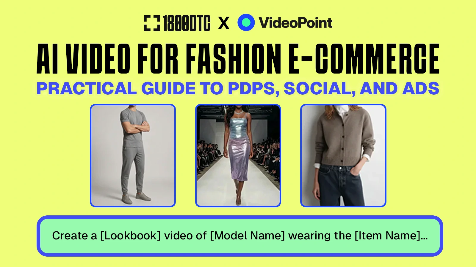 AI Video for Fashion E-Commerce: A Practical Guide to PDPs, Social, and Ads