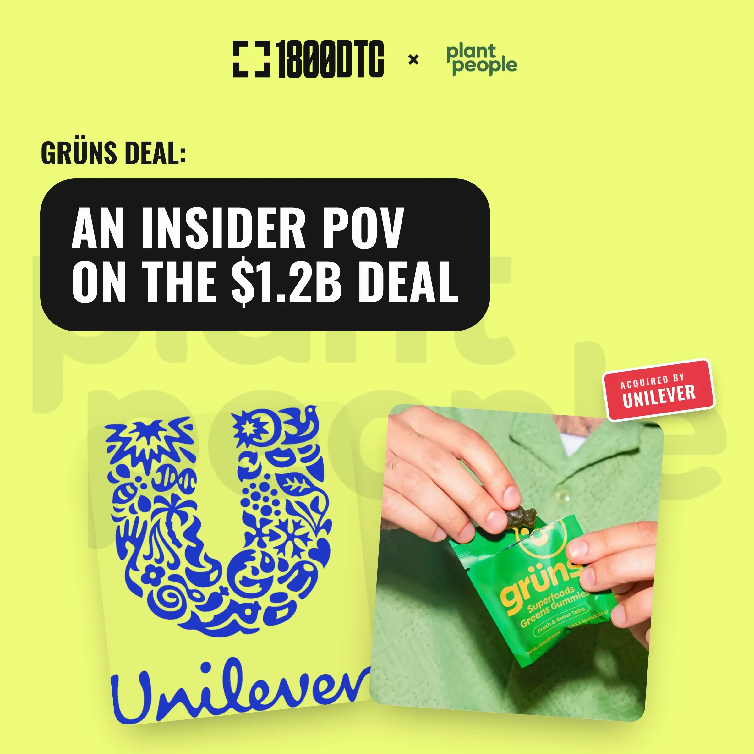 Point of view by a gummy insider on Gruns Unilever deal