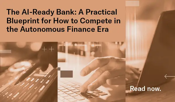 Fueling Your Bank’s Growth with AI-Native Infrastructure