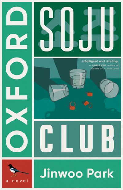 Oxford Soju Club by Jinwoo Park (Dundurn Press)