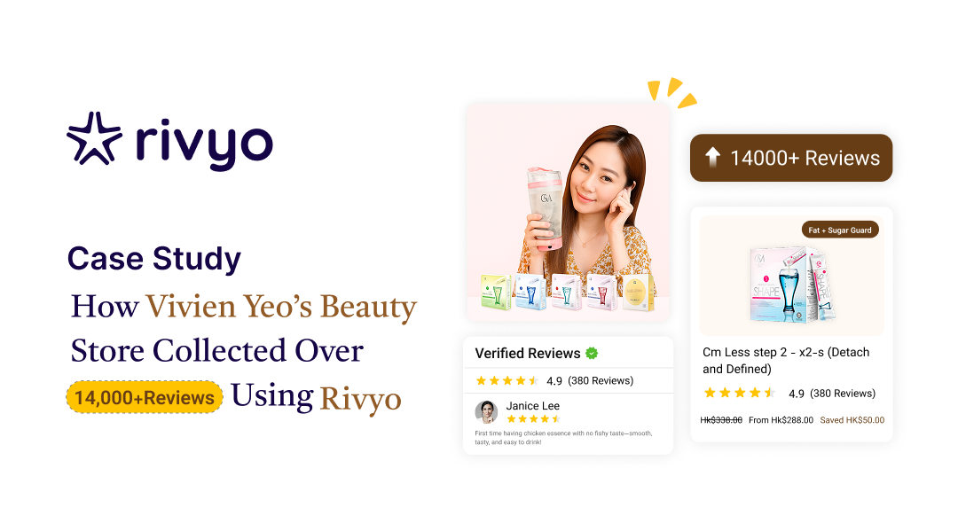 Case Study Vivien Yeo’s Beauty Store Collected Reviews Using Rivyo