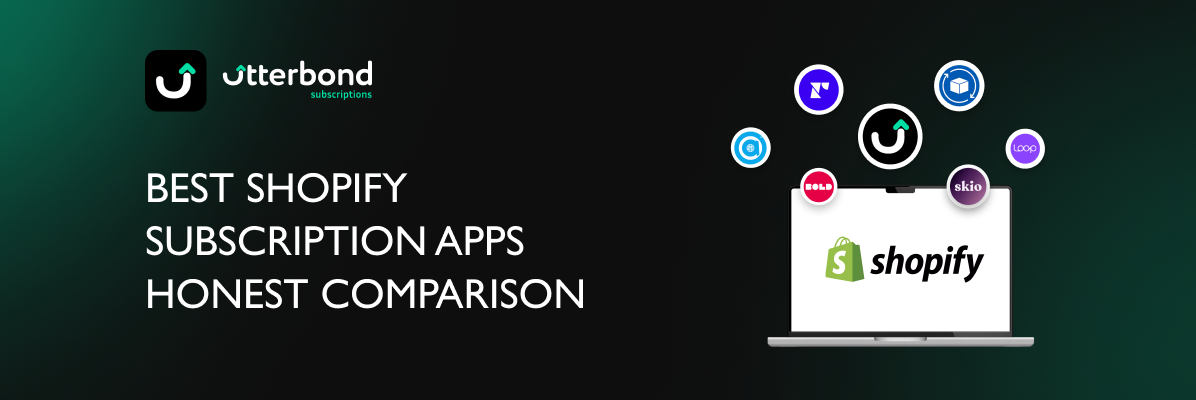 Best Shopify Subscription Apps Honest Comparison