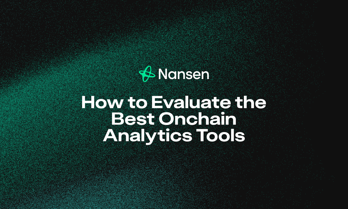 How to Evaluate the Best Onchain Analytics Tools: Key Criteria & Expert Insights