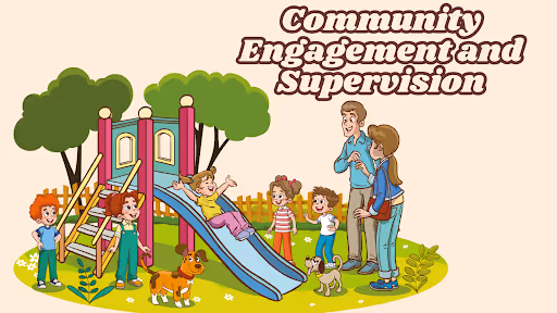 Community Engagement and Supervision
