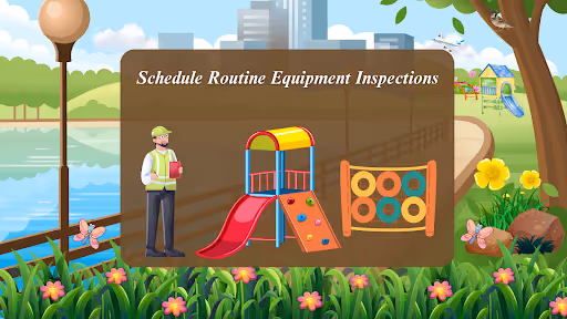 Schedule Routine Equipment Inspections