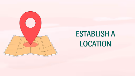 Establish a Location