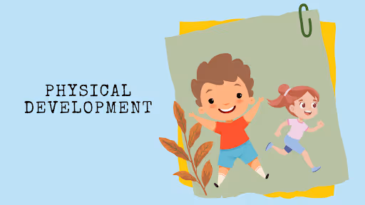 Physical Development