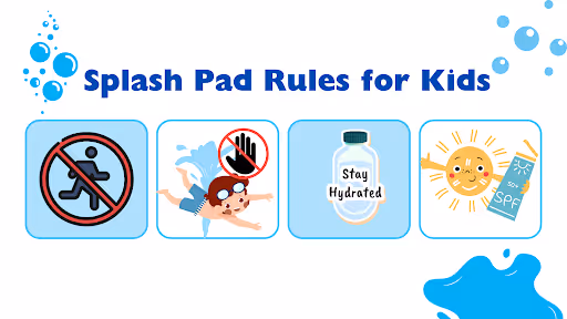 Splash Pad Rules for Kids