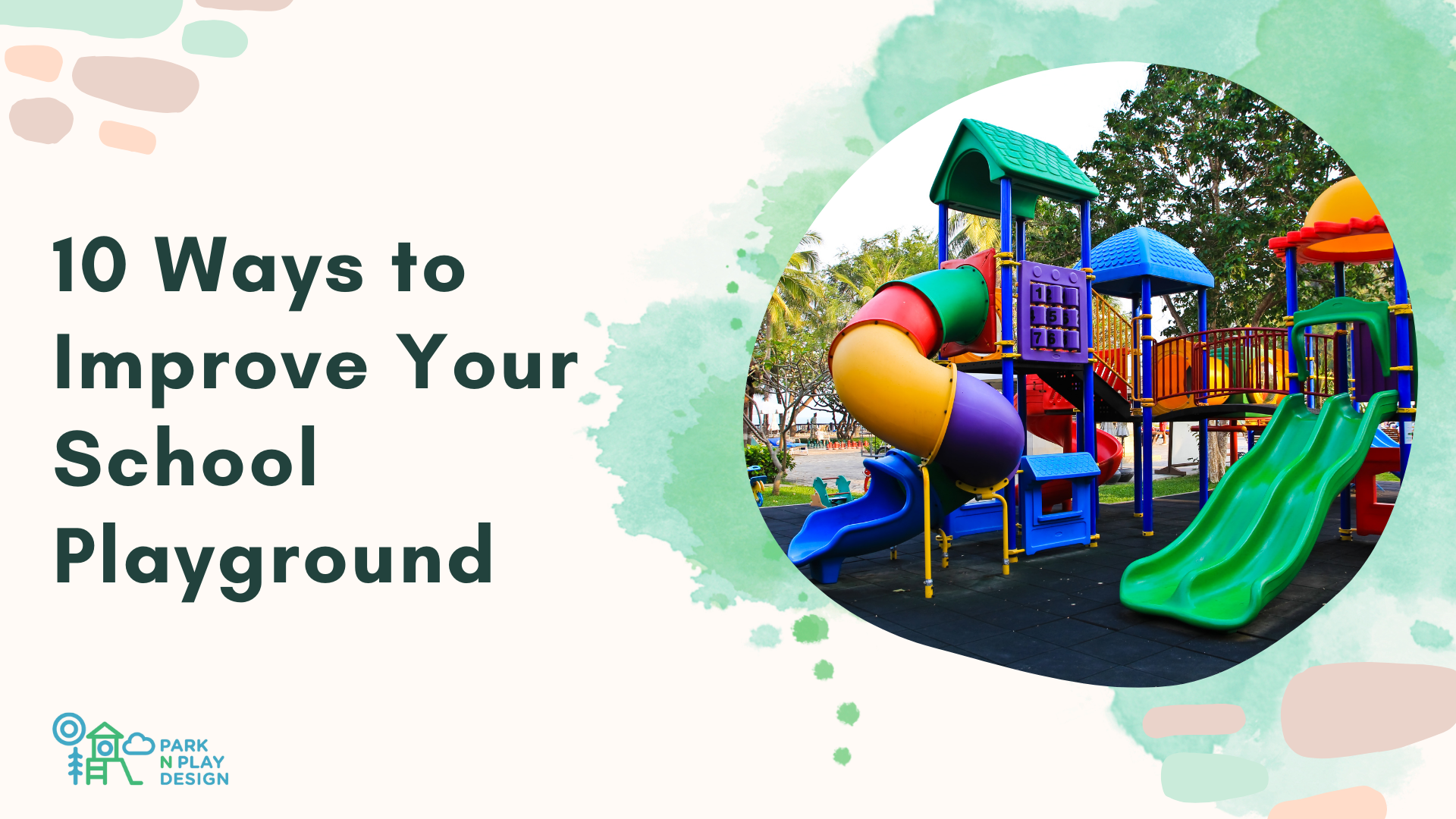 10 Ways to Improve Your School Playground