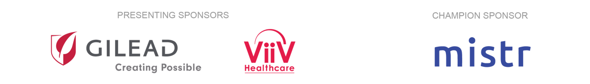 Presenting sponsors Gilead and ViiV Healthcare, Champion Sponsor Mistr