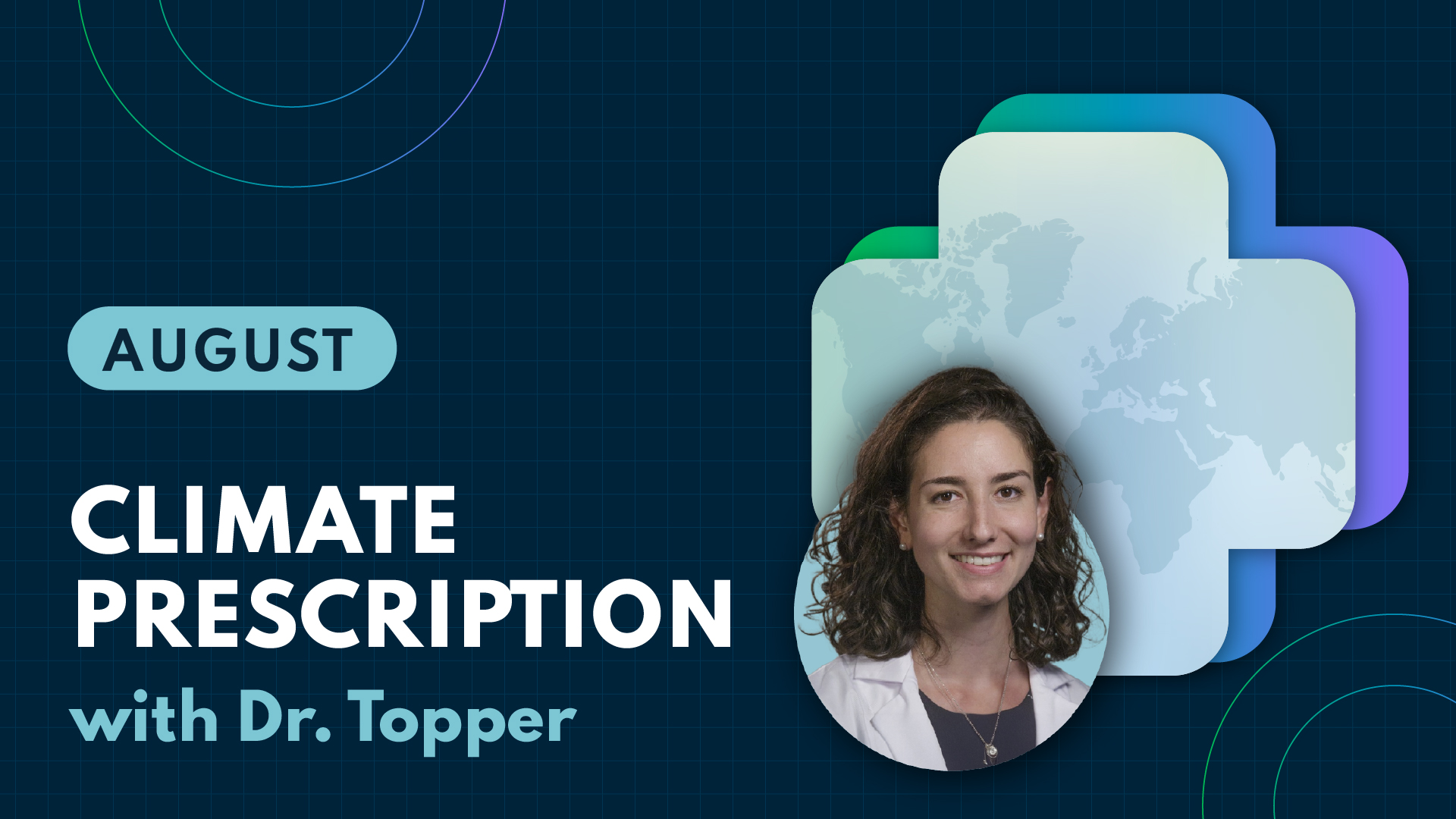 Climate Prescription with Dr. Topper 