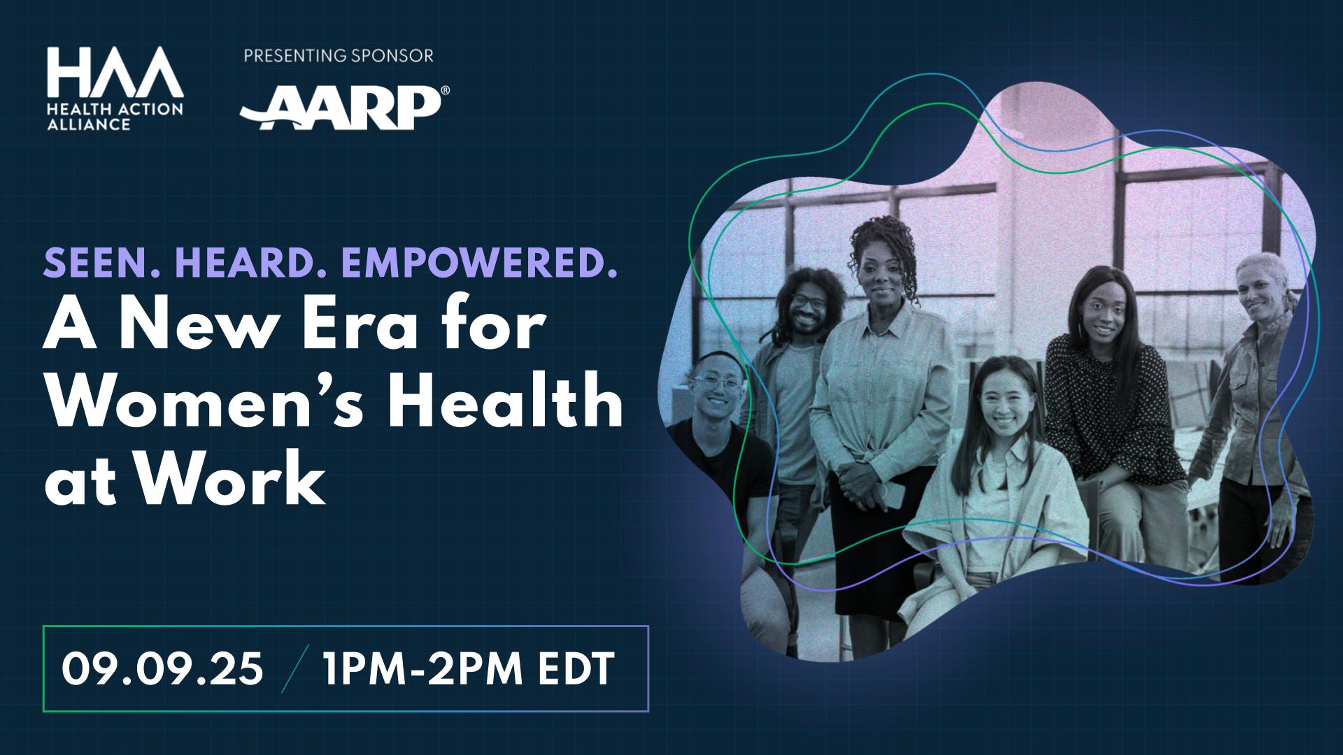 Seen. Heard. Empowered: A New Era for Women's Health at Work