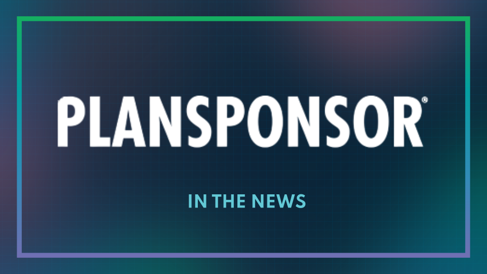 ‍In PLANSPONSOR: Employers Explore Novel Approaches To Manage Rising Healthcare Costs