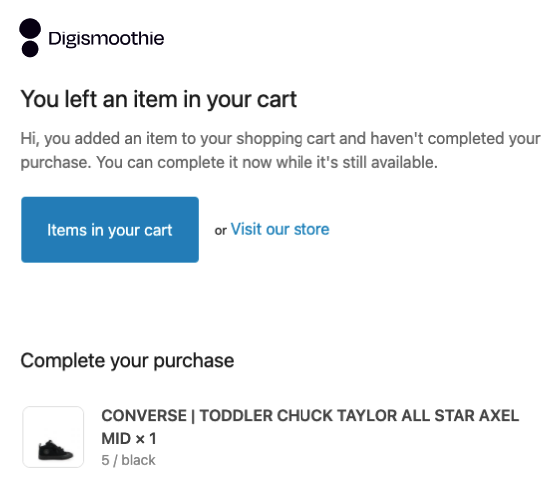 Example of the default Shopify checkout abandonment emails