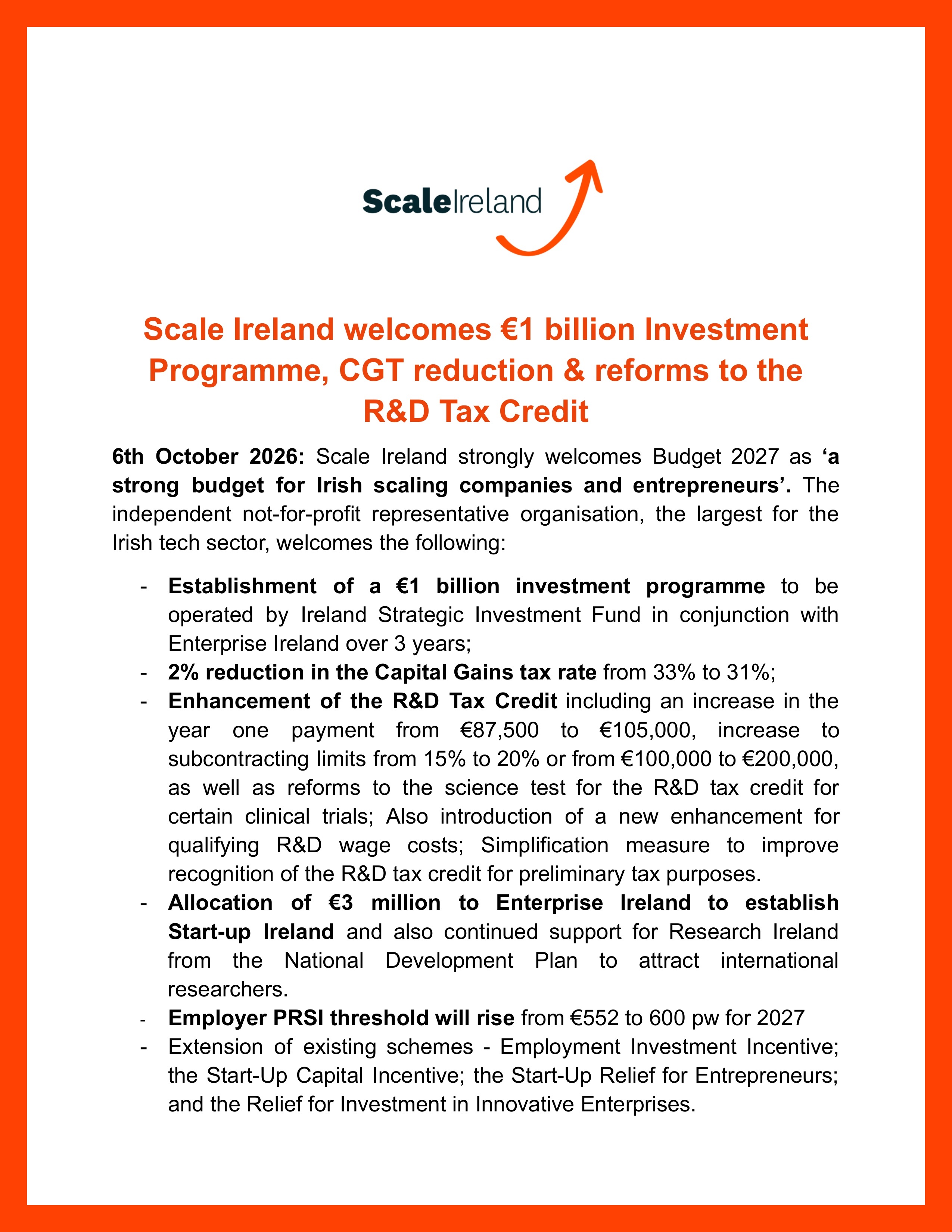 Scale Ireland strongly welcomes Budget 2027 as ‘a strong budget for Irish scaling companies and entrepreneurs’. 