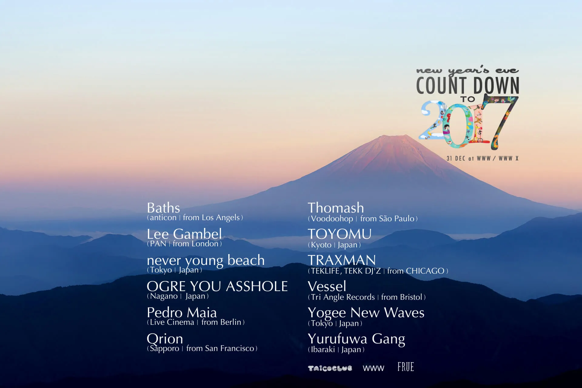 TAICOCLUB × WWW× FRUE on NYE 2016 フライヤー