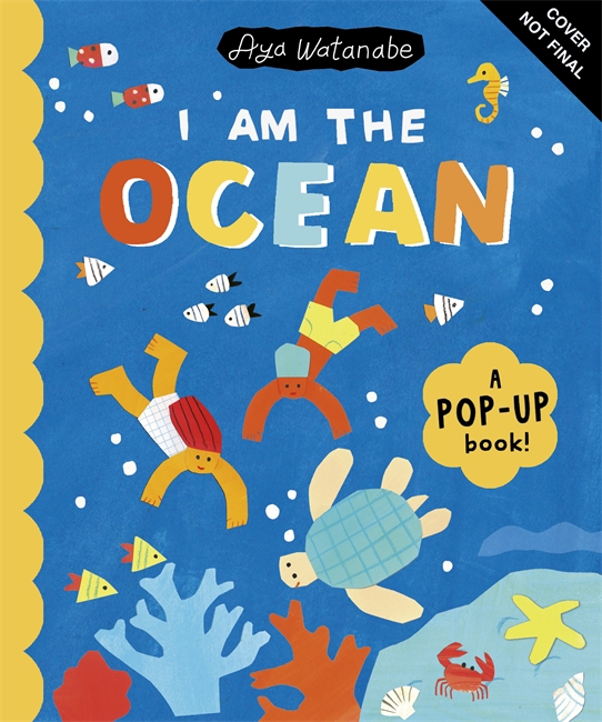 I am the Ocean!: A pop-up book perfect for fun-loving preschoolers