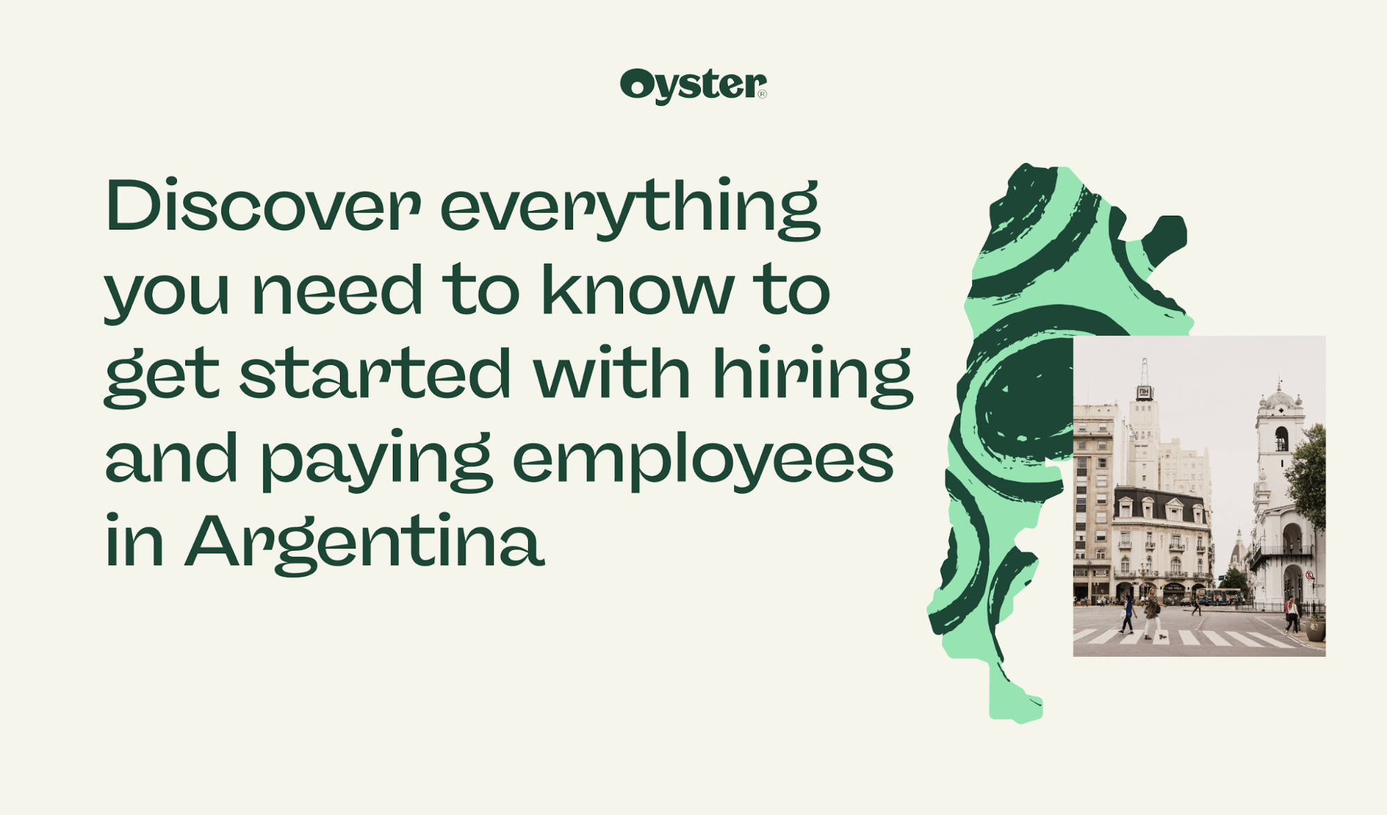 Discover everything you need to know about hiring in Argentina