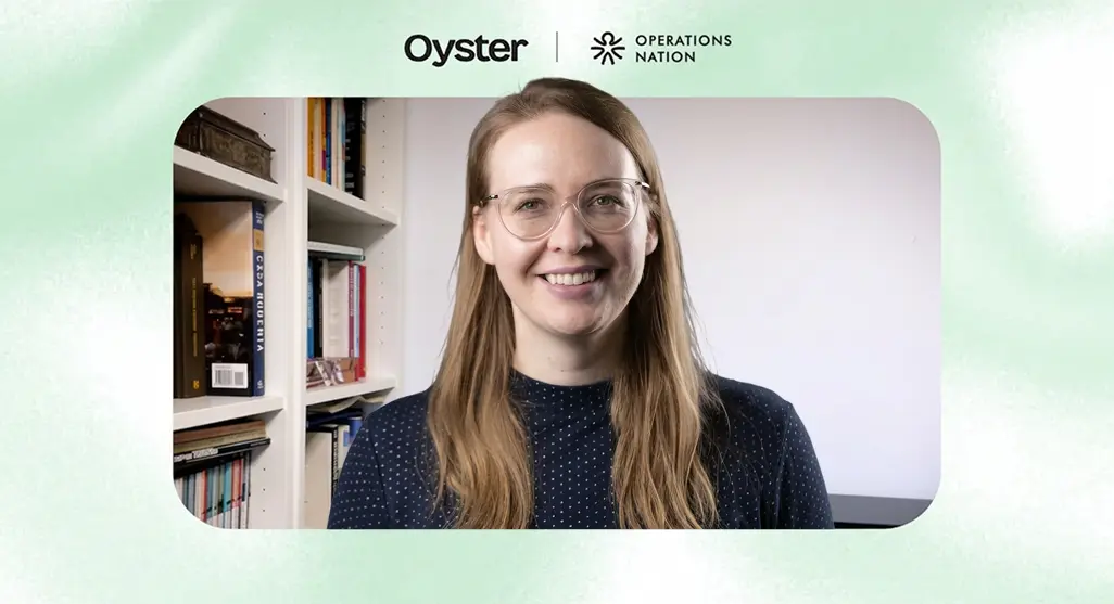 A green background with Ausrine smiling in the center, against a white wall with a bookshelf. Above her are the logos for Oyster and Operations Nation.