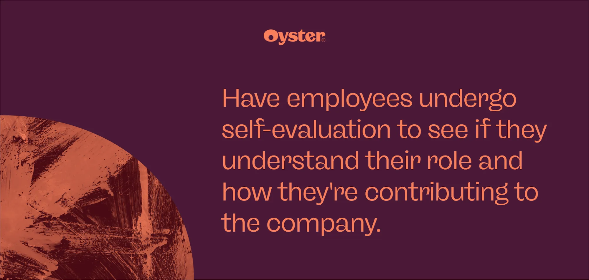 Graphic that says "Have employees undergo self-evaluation to see if they understand their role and how they're contributing" 