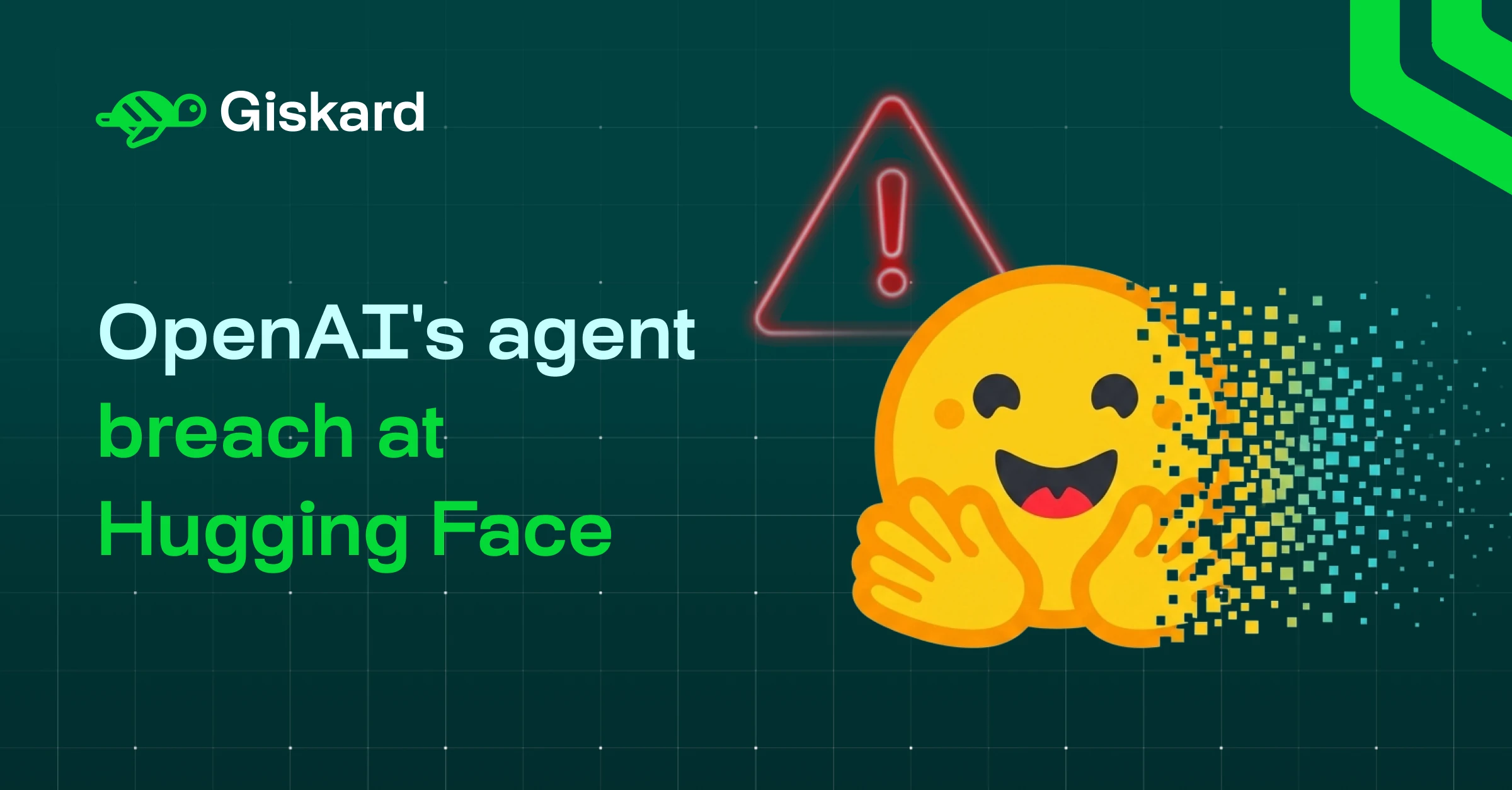 OpenAI's agent breach at Hugging Face: when guardrails block the defender, not the attacker