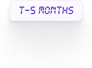 T minus 5 months