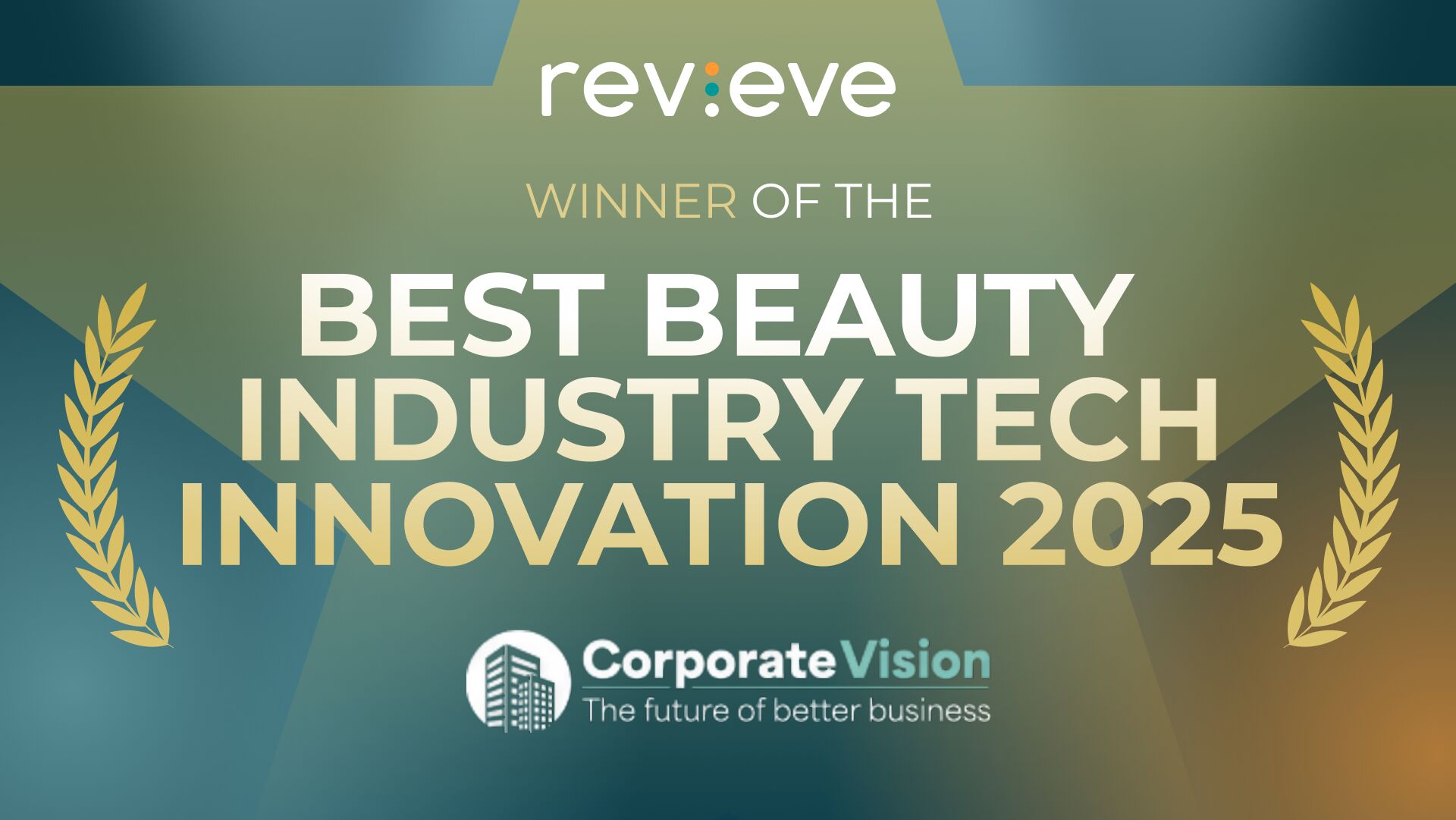 Revieve Wins Best Beauty Industry Tech Innovation 2025 at the Corporate Excellence Awards