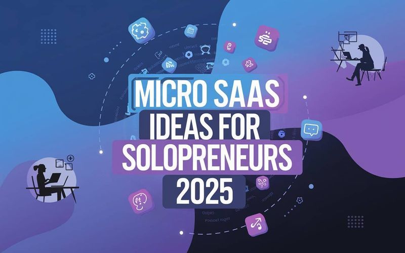 Micro SaaS Ideas for Solopreneurs 2025 | Rapid Dev