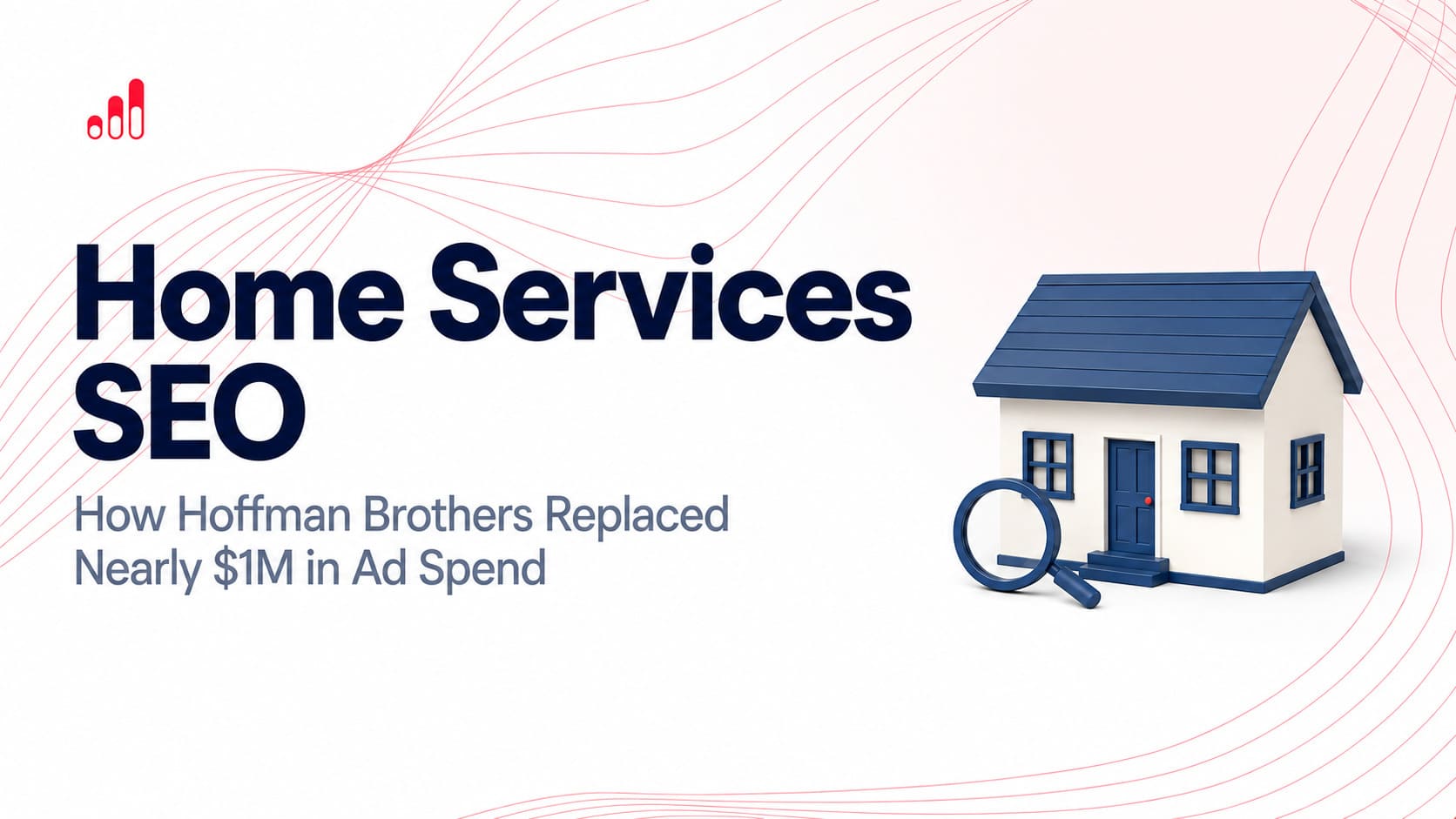 Home Services SEO: How Hoffman Brothers Replaced Nearly $1M in Ad Spend
