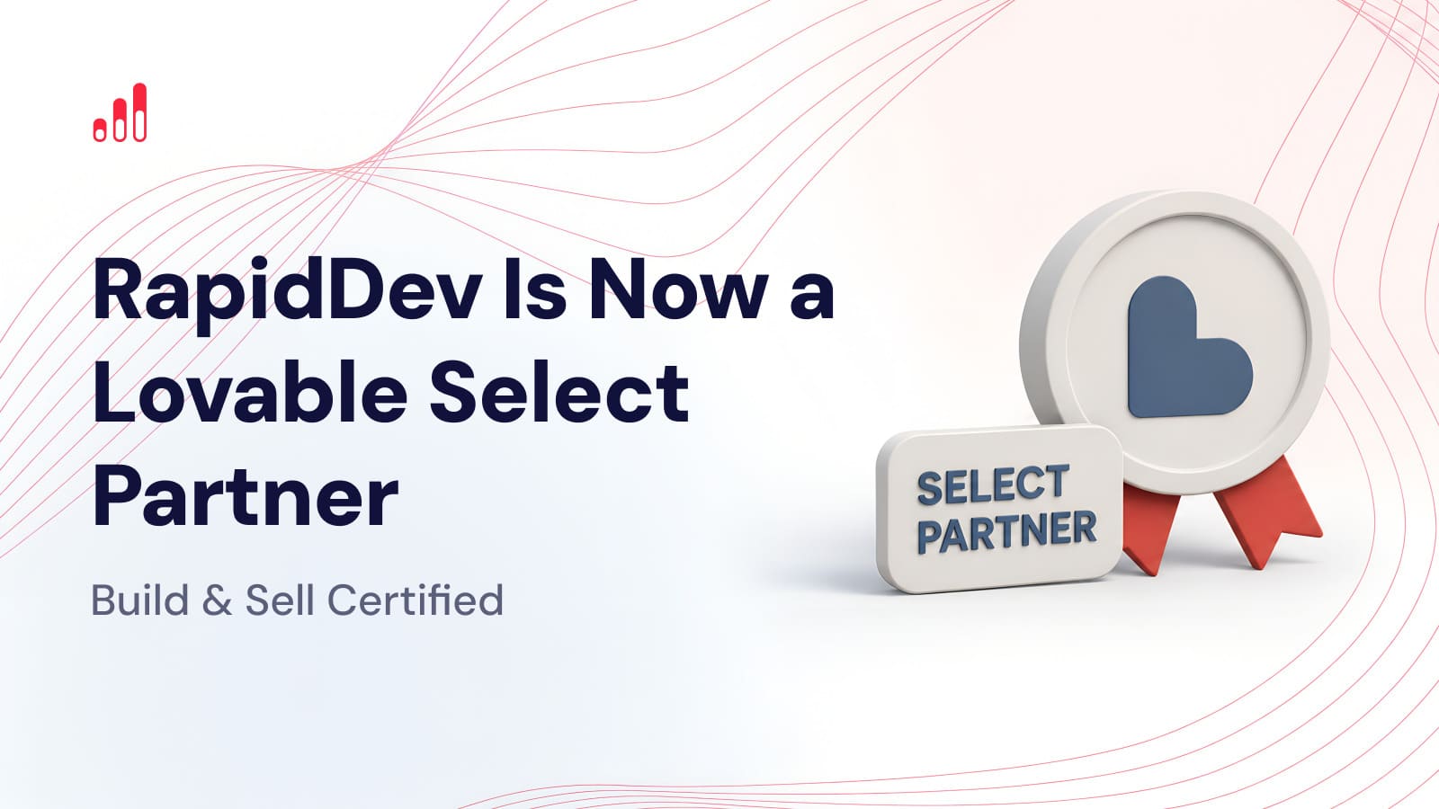 RapidDev Is Now a Lovable Select Partner: Build & Sell Certified
