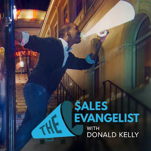 The Sales Evangelist Podcast | Free Listening on Podbean App