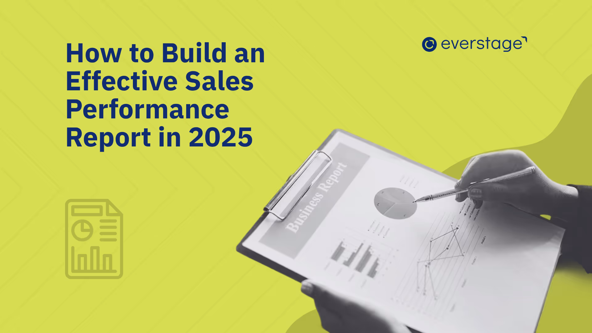 How to Build an Effective Sales Performance Report in 2026