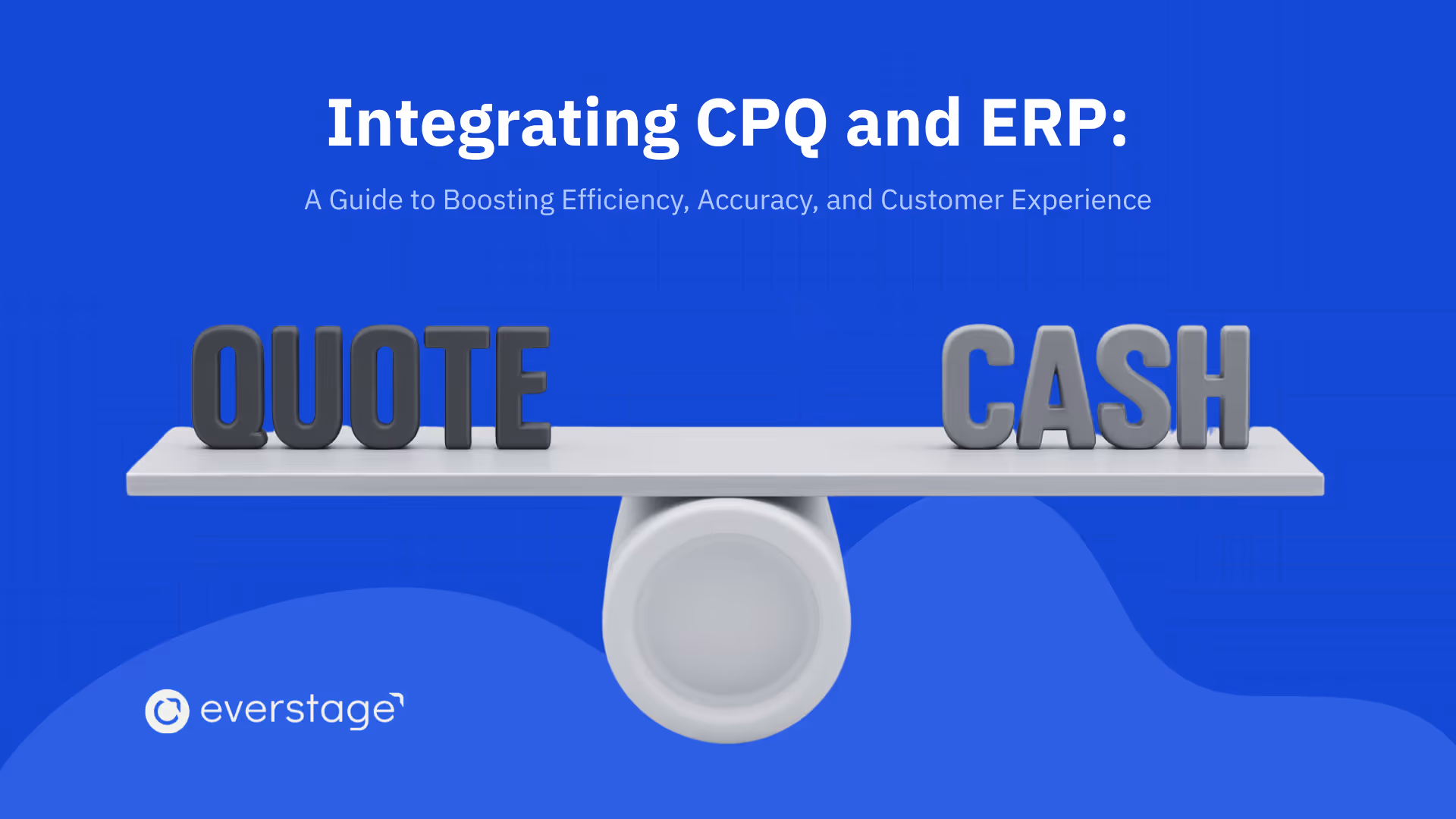 CPQ ERP Integration: What It Is, How It Works, and Why It Matters in 2026