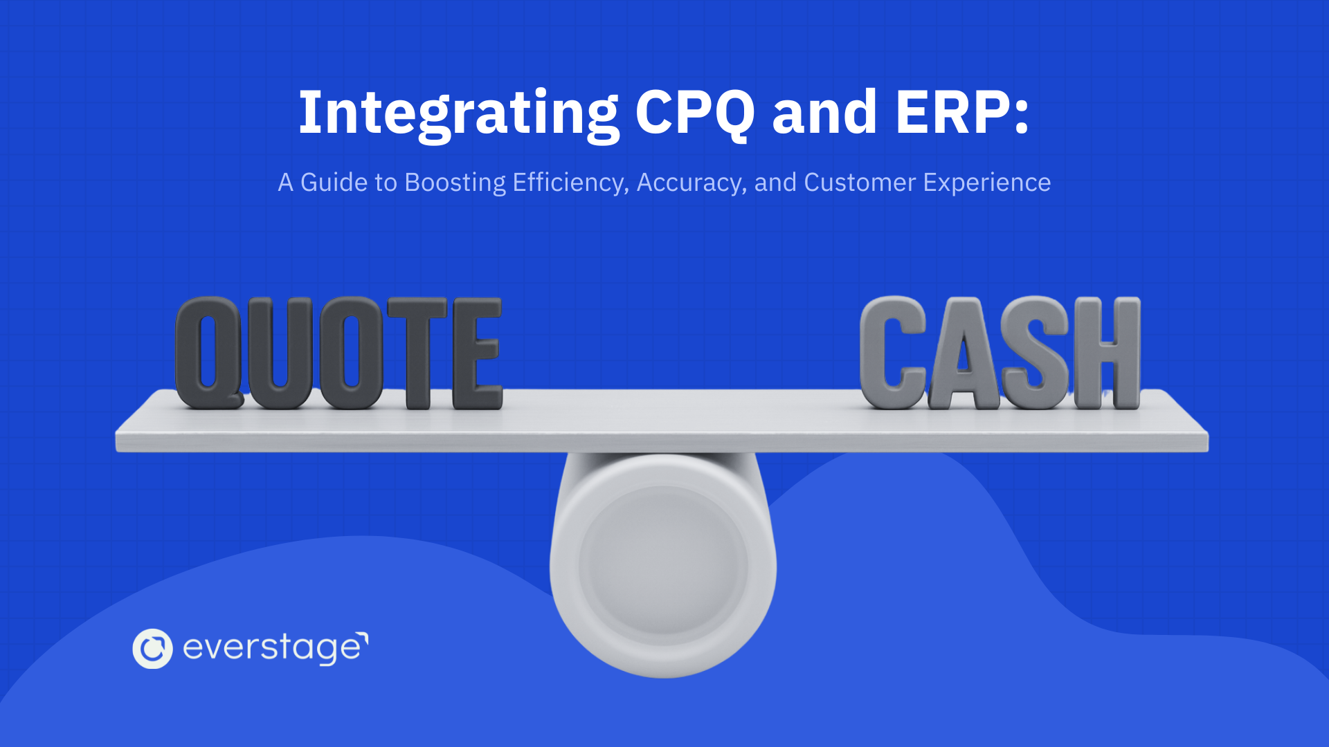 CPQ ERP Integration: What It Is, How It Works, and Why It Matters in 2026
