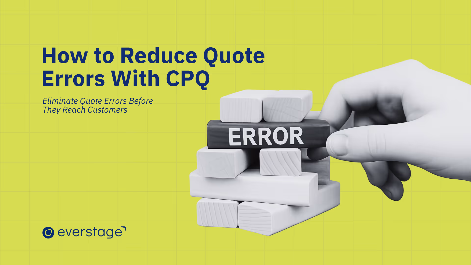 How to Reduce Quote Errors With CPQ: 7 Practical Ways to Improve Accuracy