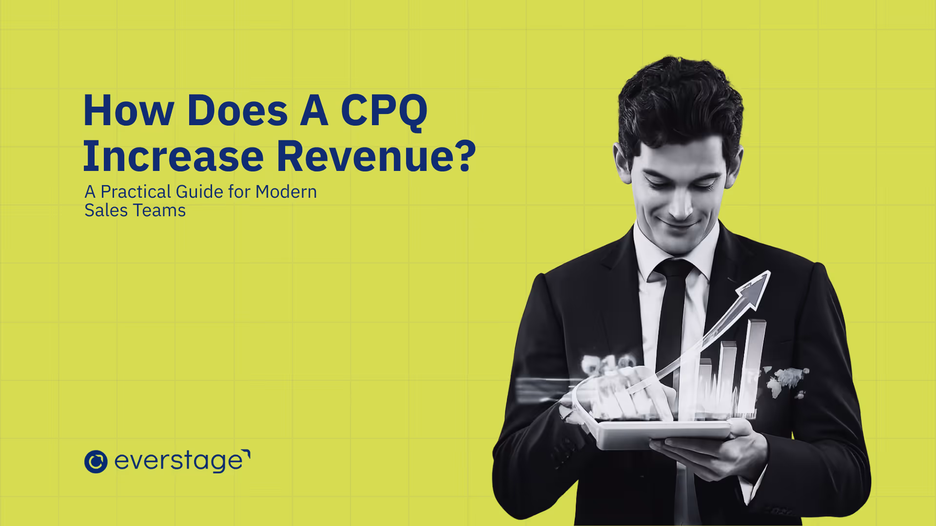 How Does a CPQ Increase Revenue? Breaking Down the Revenue Impact Step by Step
