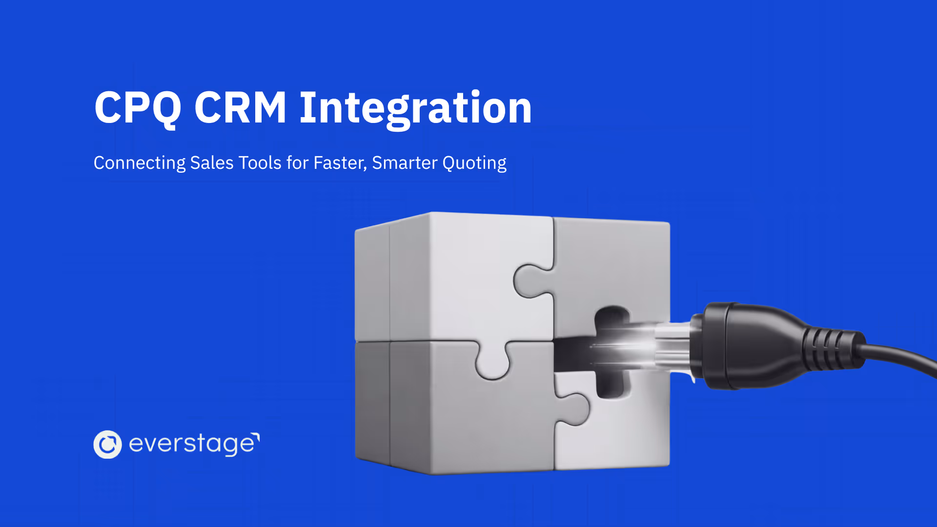 CPQ CRM Integration in 2026: How It Works, Benefits & Implementation Guide