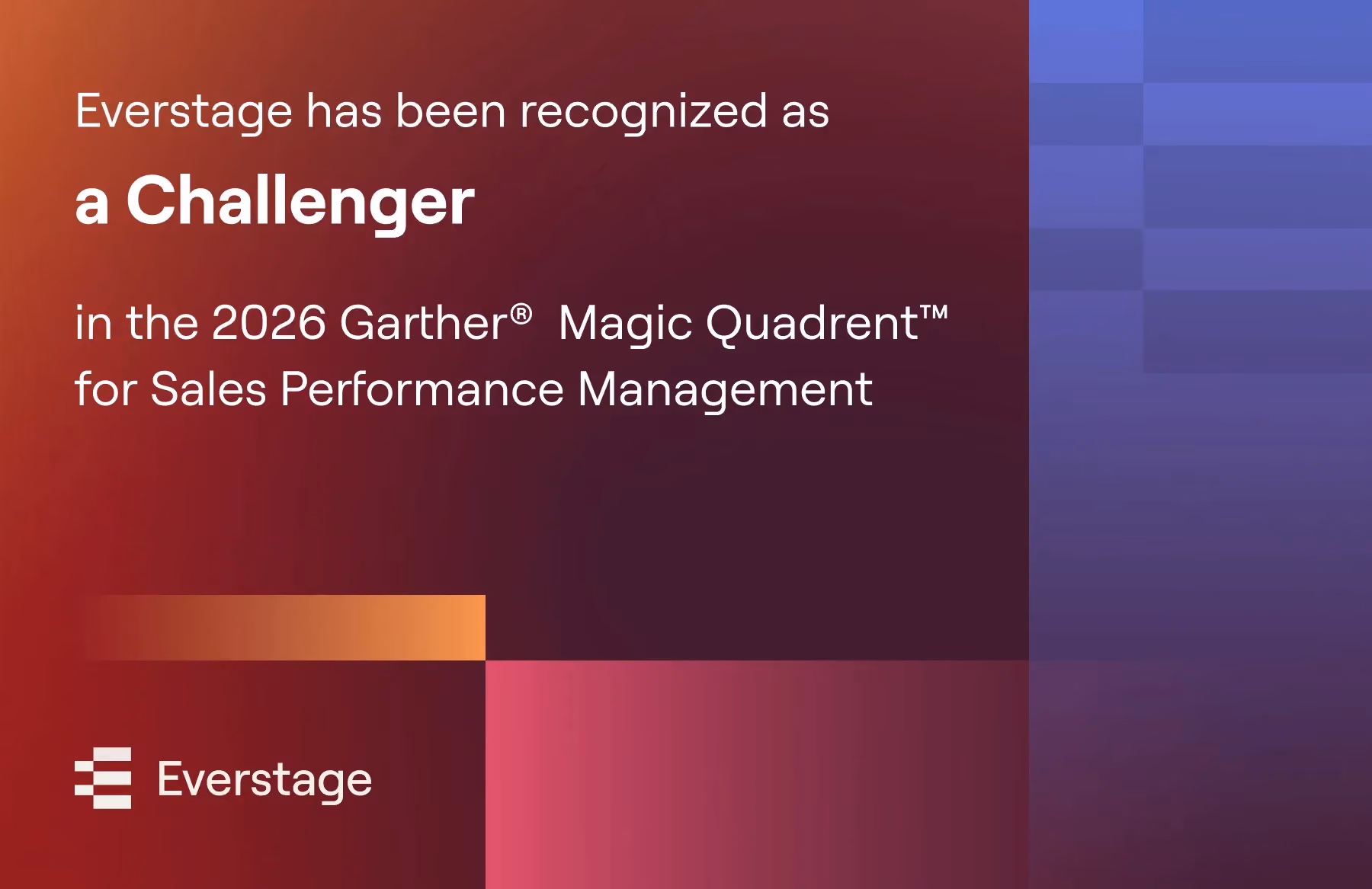 Everstage Recognized as a Challenger in the 2026 Gartner® Magic Quadrant™ for Sales Performance Management