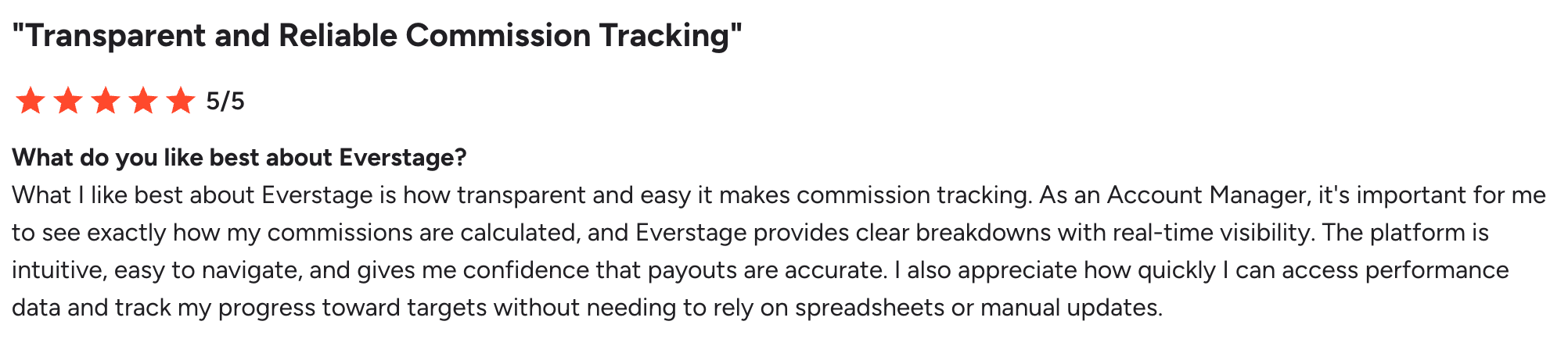 Everstage review praising transparent and reliable commission tracking.