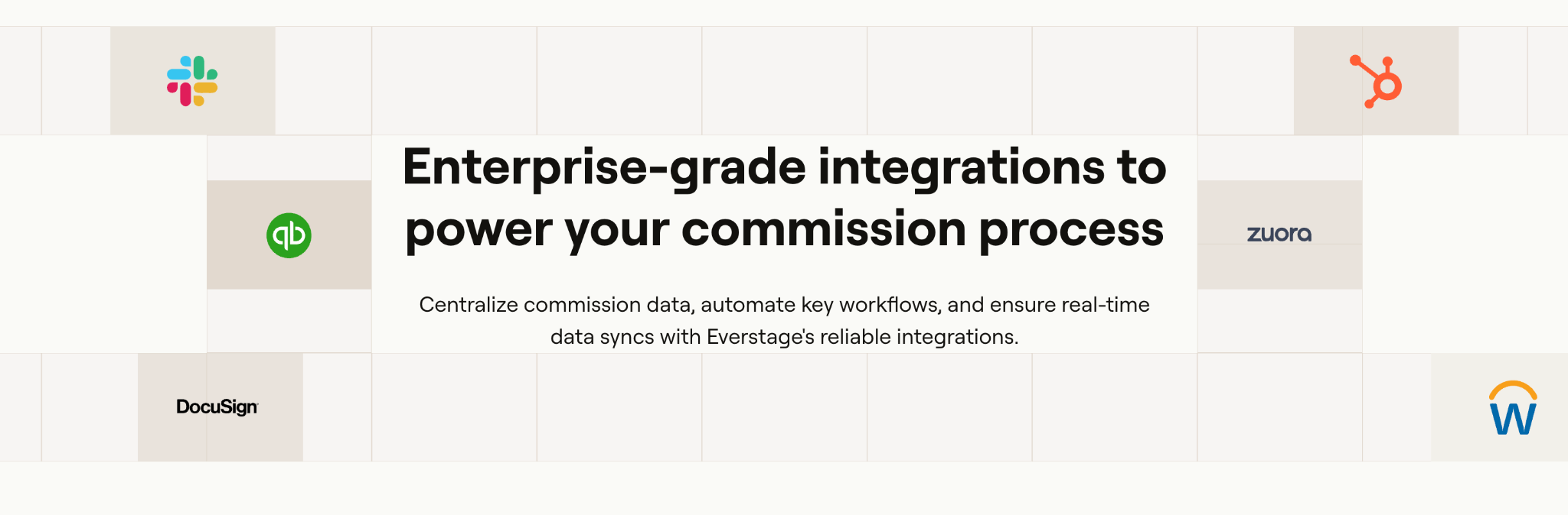 Everstage integrations with QuickBooks, Slack, HubSpot, Zuora, DocuSign, and Workday.