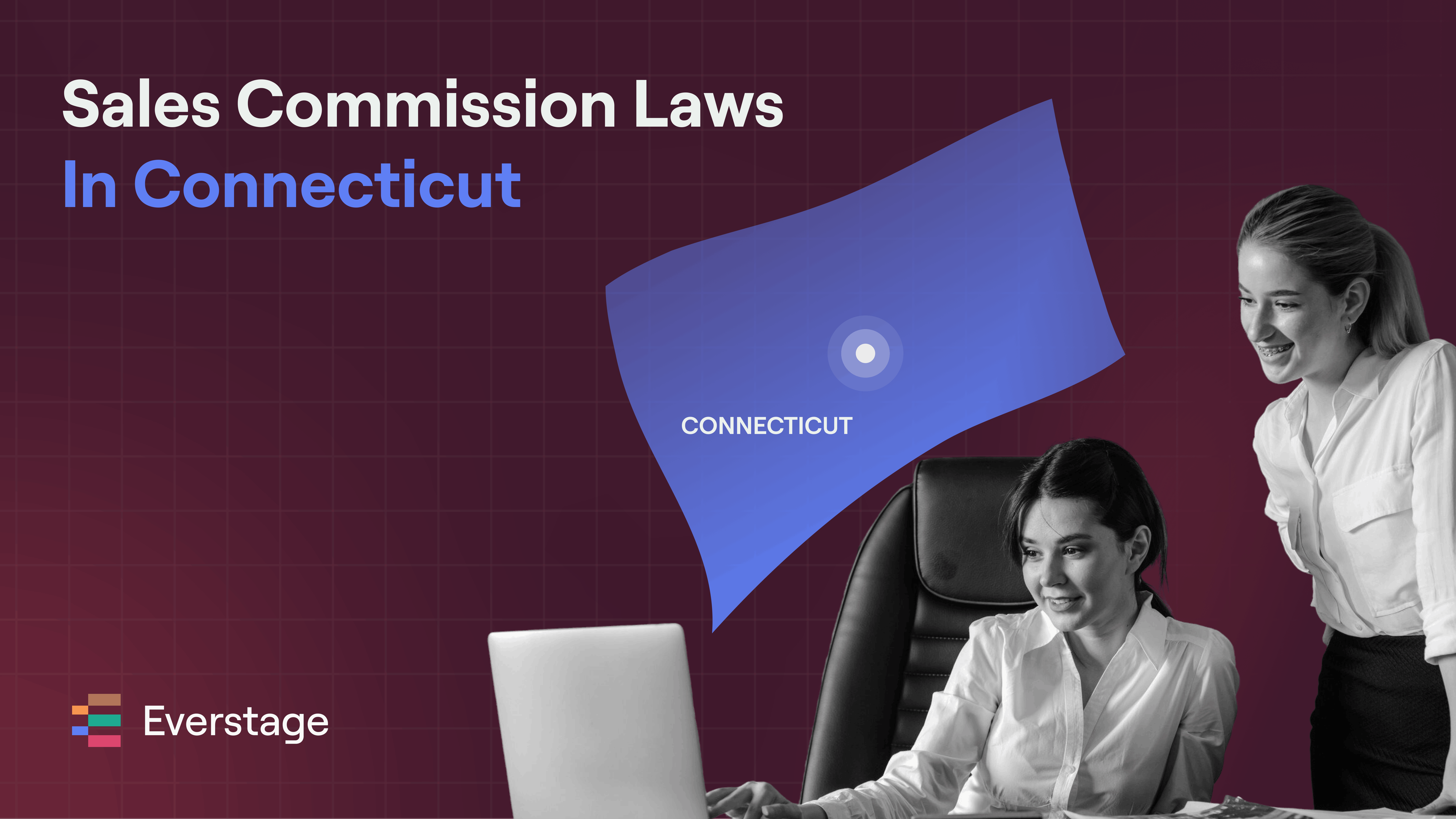 Sales Commission Laws in Connecticut: What RevOps Needs to Know
