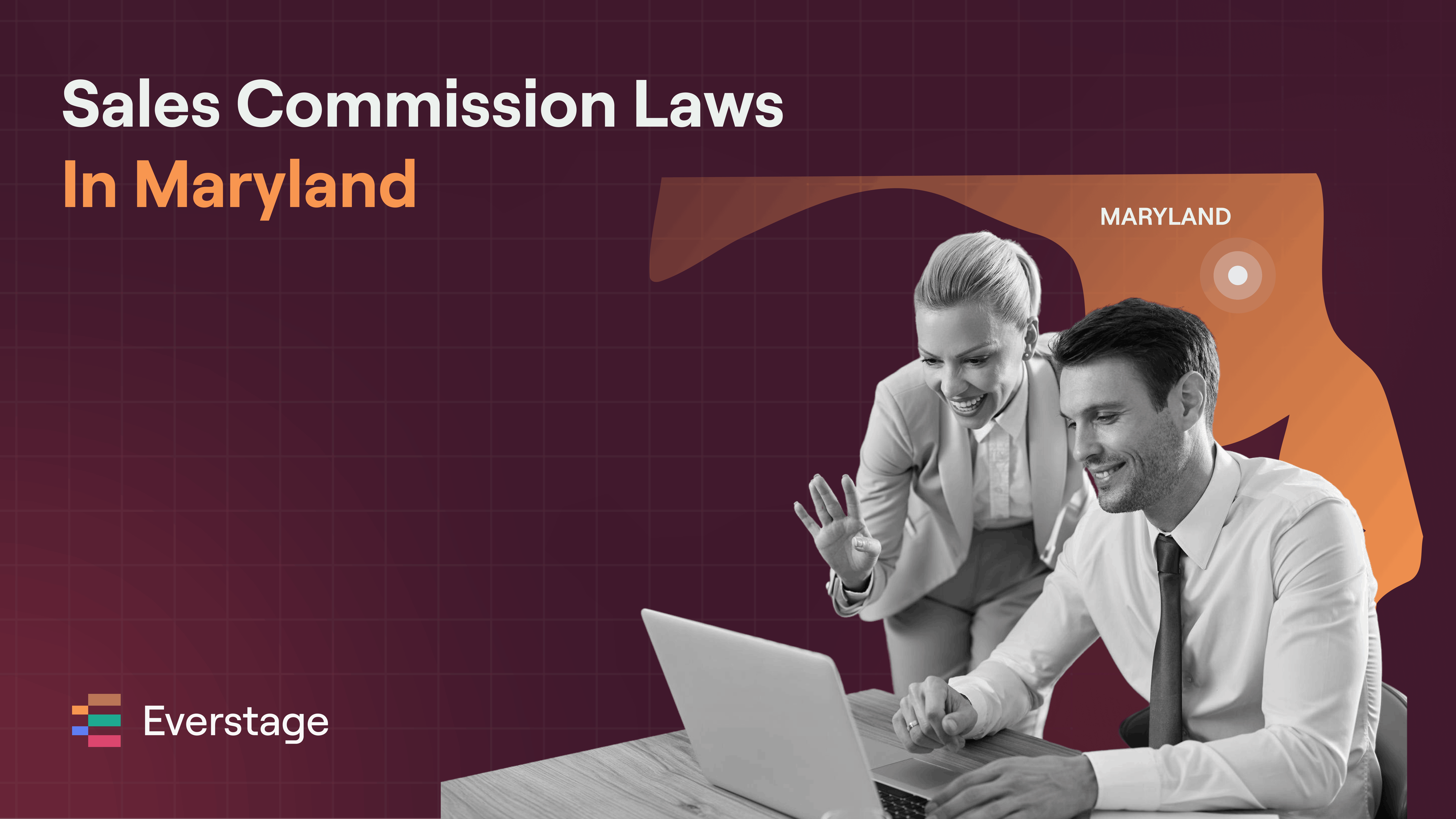 Sales Commission Laws in Maryland: A Guide for RevOps and Finance