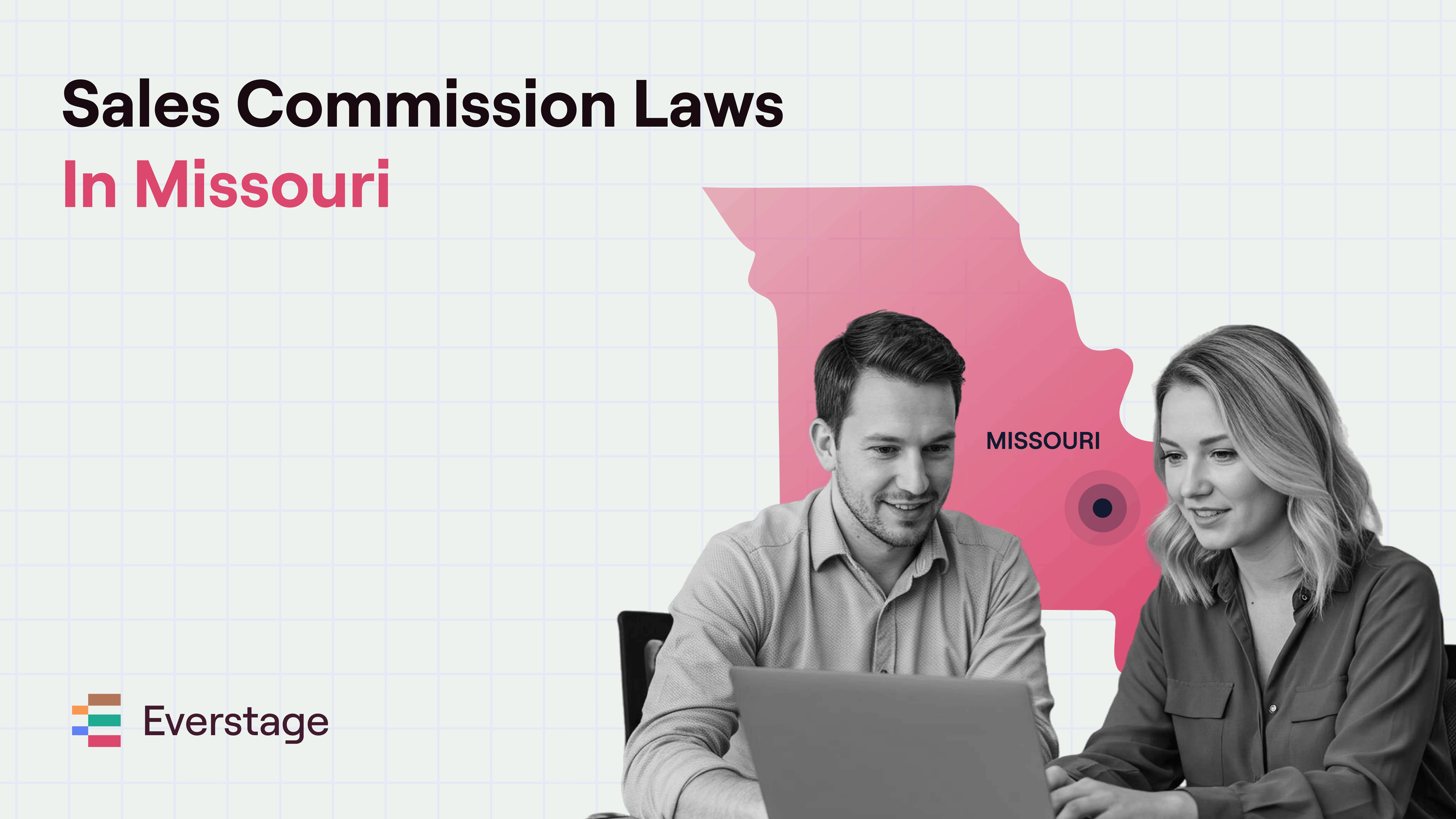 Sales Commission Laws in Missouri: A Compliance Guide for RevOps and Finance