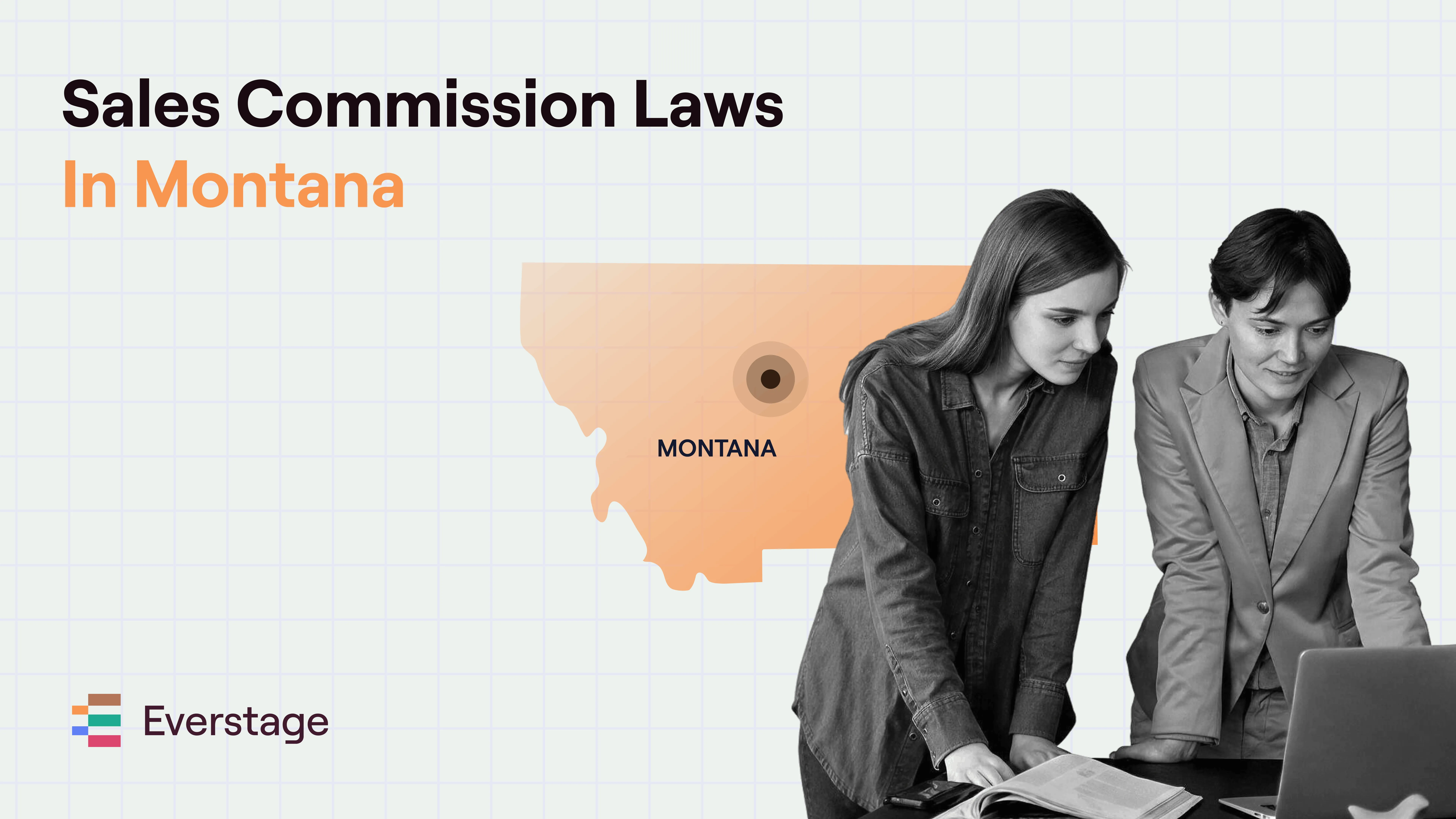 Sales Commission Laws in Montana: A Compliance Guide for RevOps and Finance