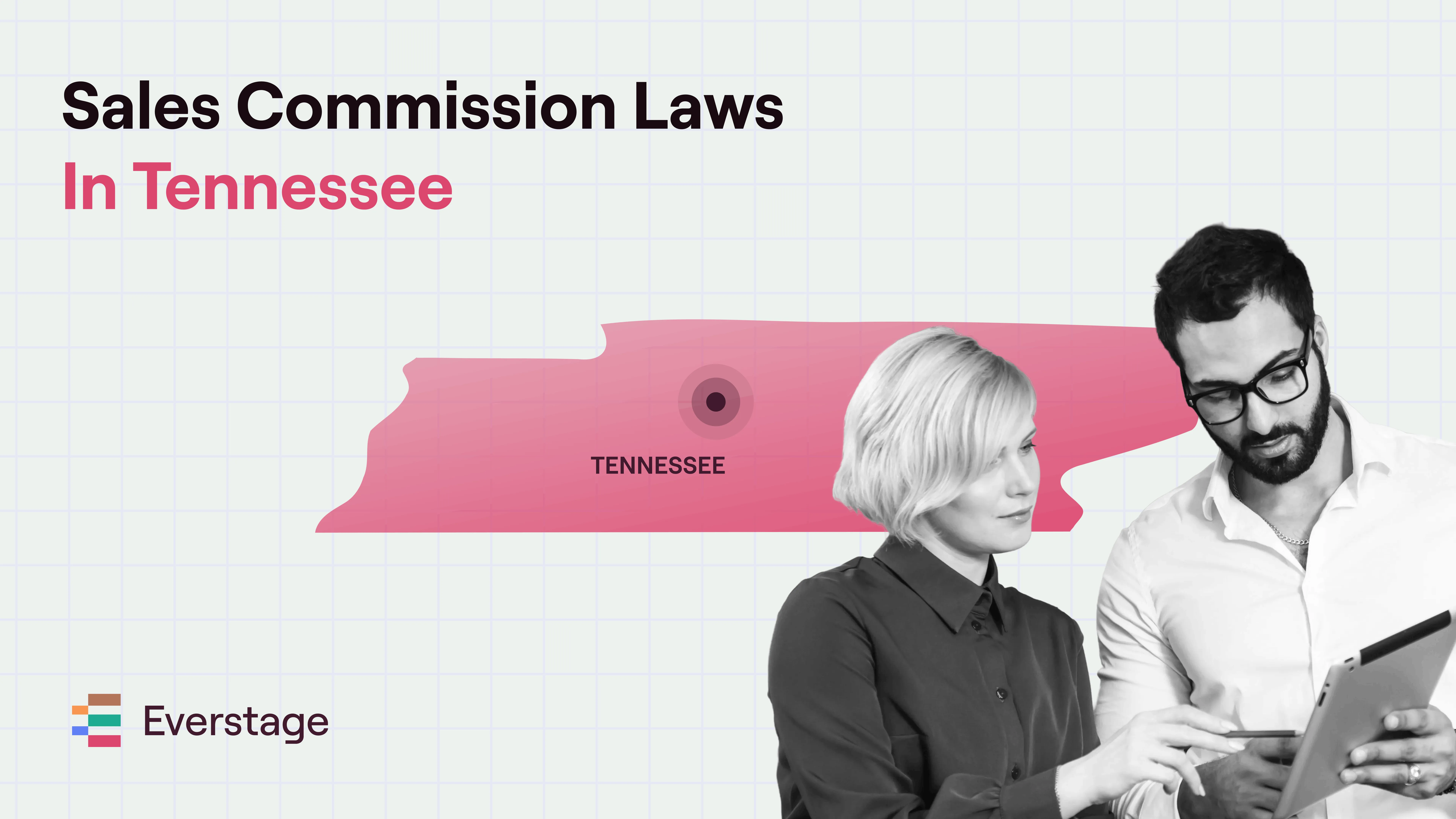 Sales Commission Laws in Tennessee: A Guide for Sales, Finance, and RevOps Leaders