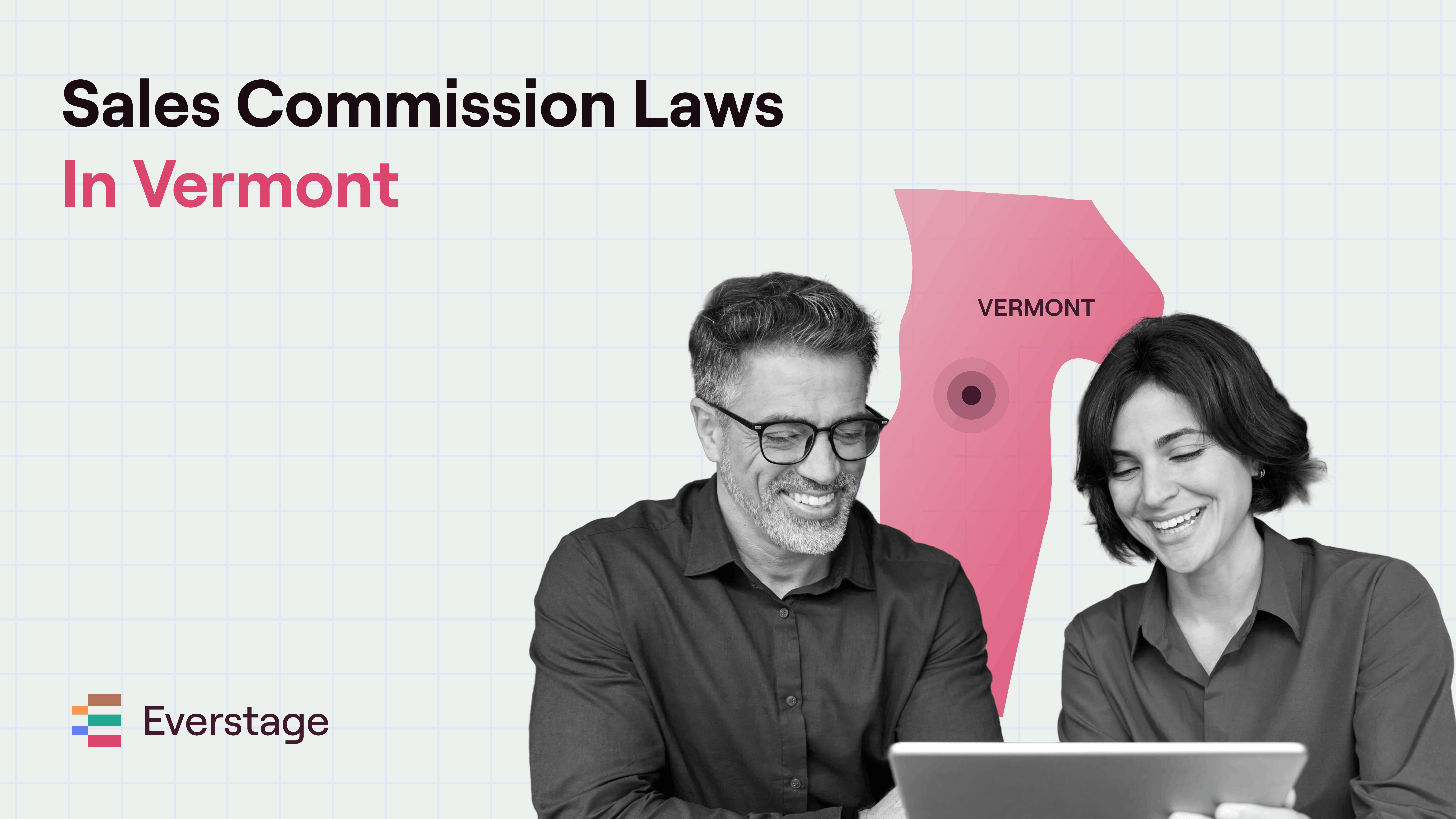 Sales Commission Laws in Vermont: A 2026 Guide for Sales, Finance, and RevOps Leaders
