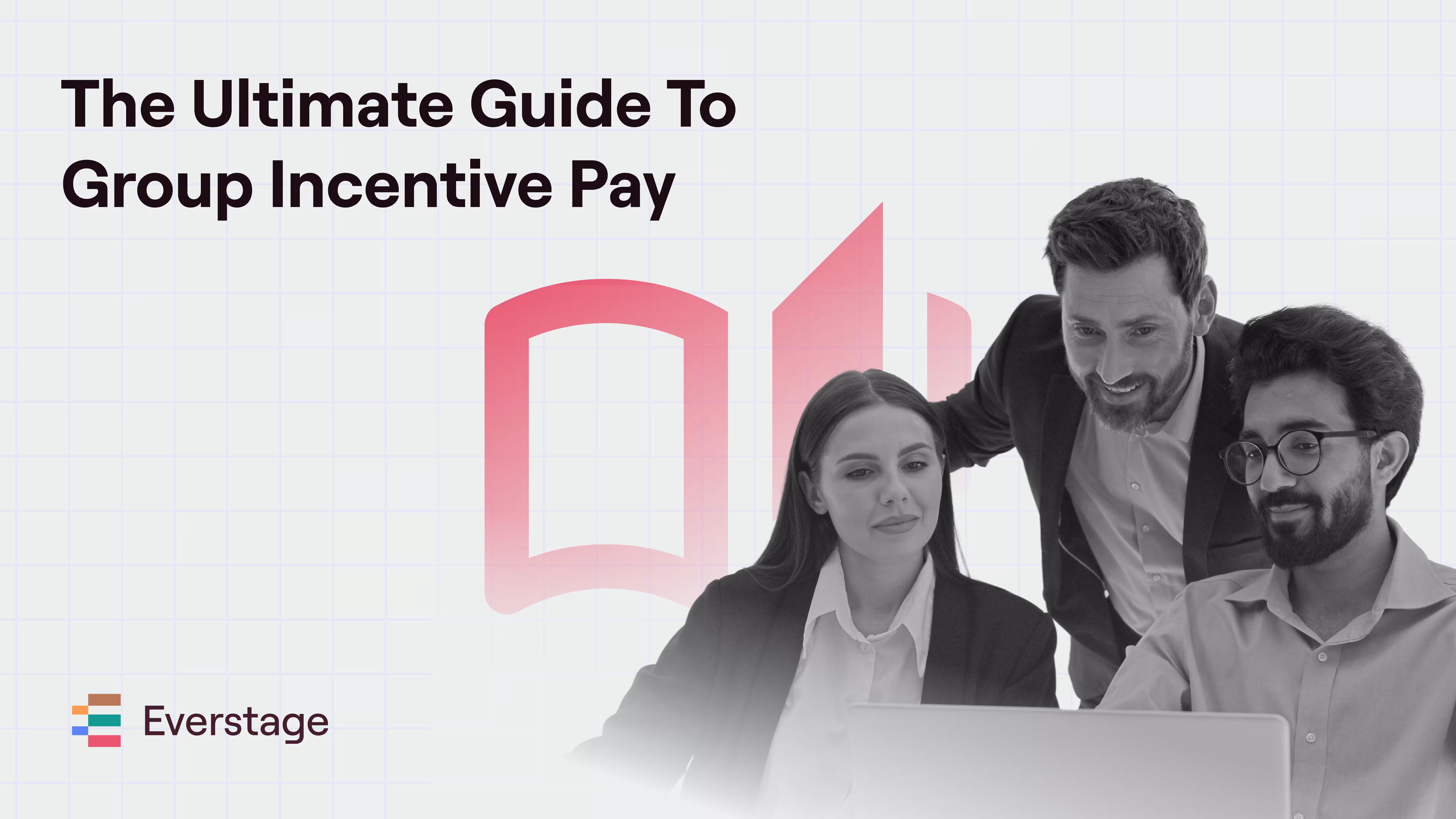 The Ultimate Guide To Group Incentive Pay in 2026