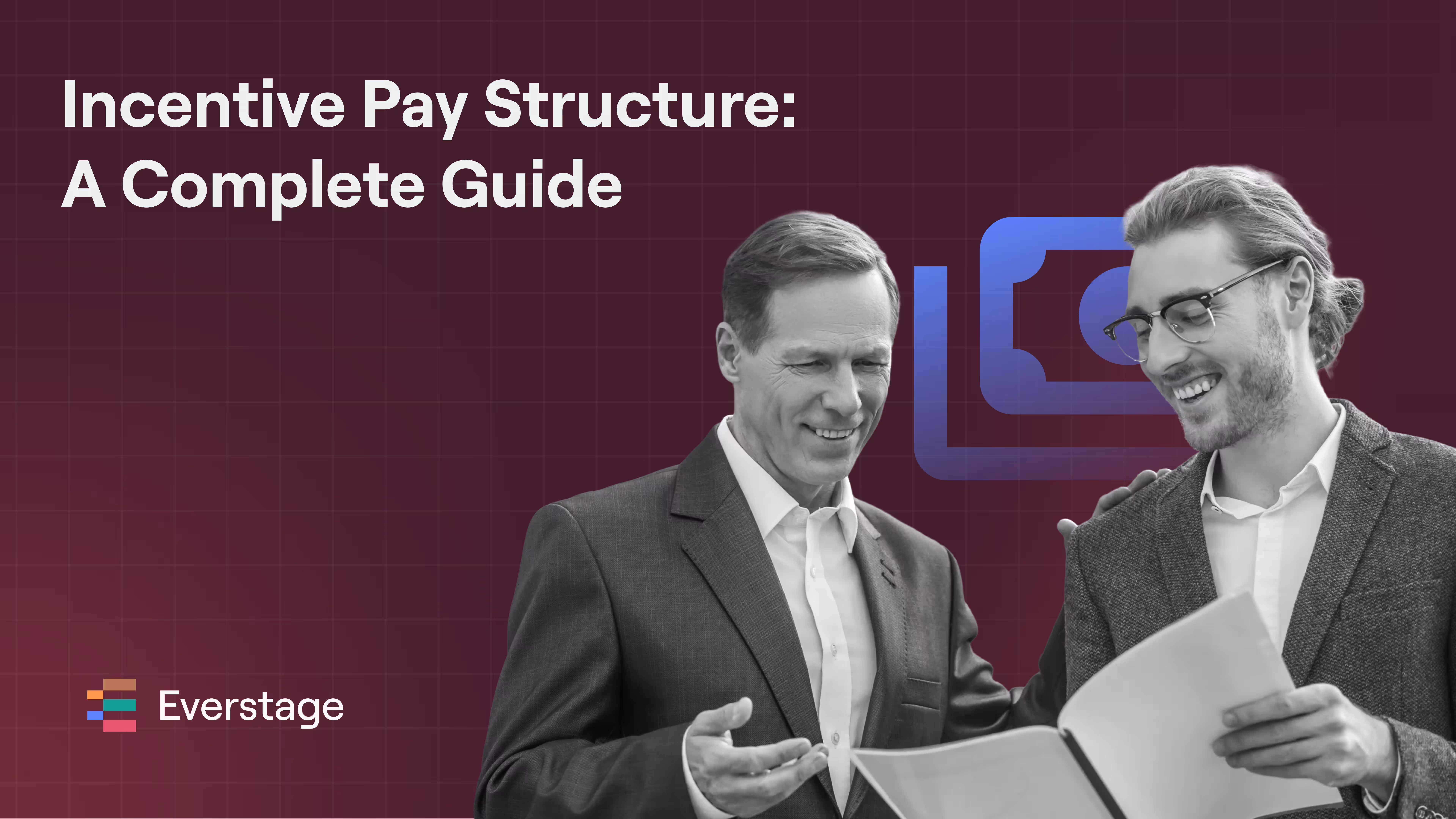 Incentive Pay Structure: A Complete Guide for 2026