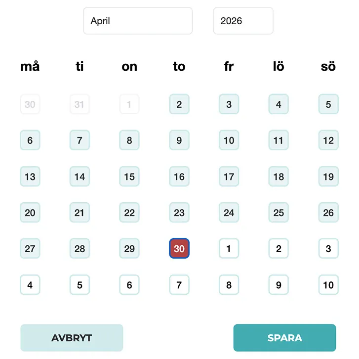 Kalender för april 2026 med datum från måndag till söndag, datum 30 markerat i rött, knappar för Avbryt och Spara.