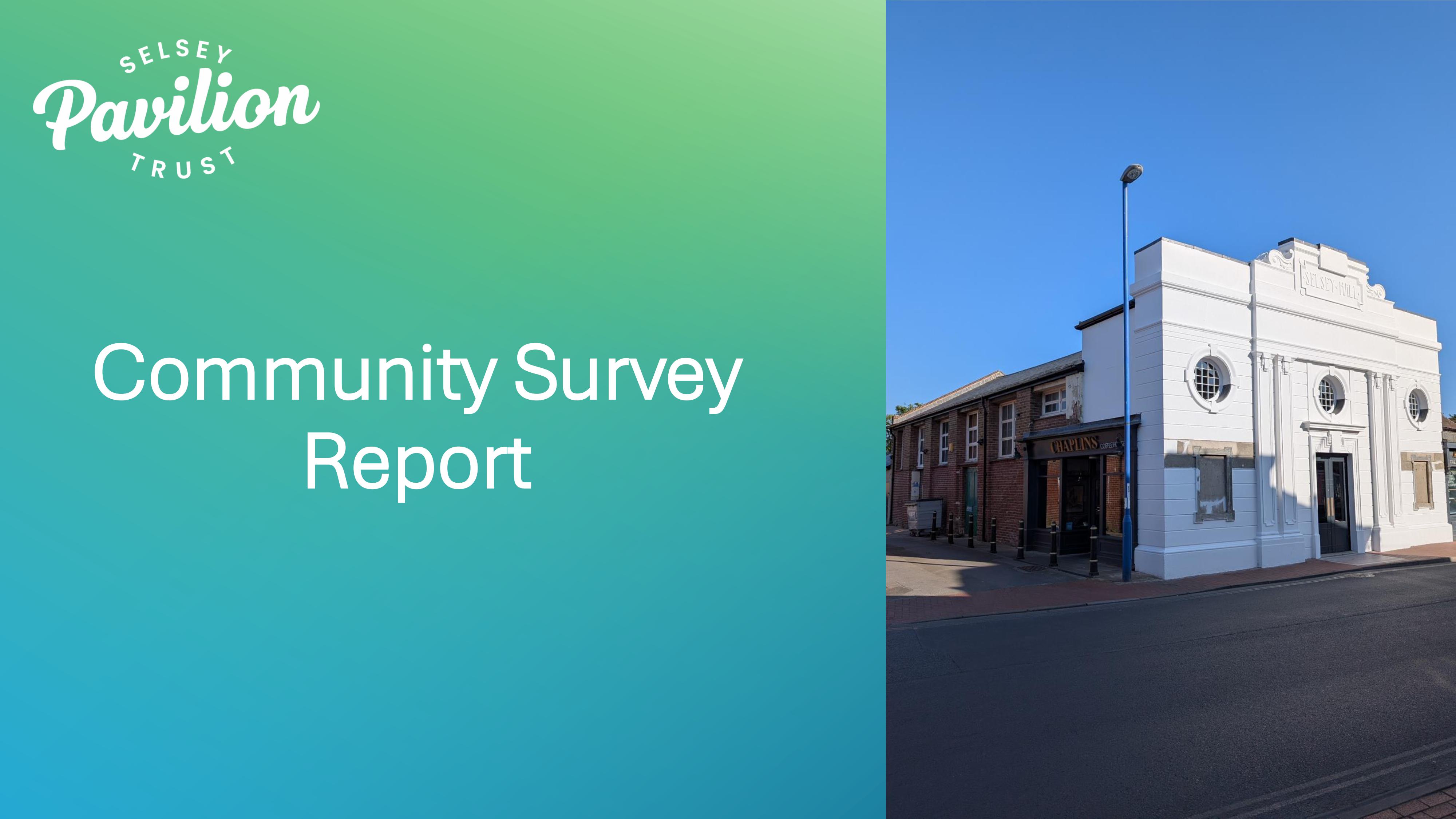 Selsey Pavilion community report.